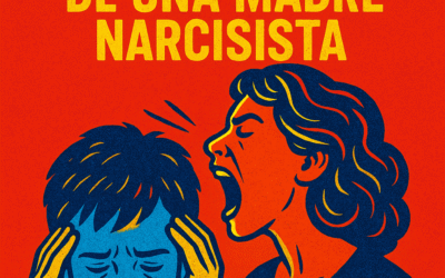 El Efecto de una Madre Narcisista en la Autoestima de sus Hijos
